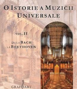 O istorie a muzicii universale Vol.2 De la Bach la Beethoven - Ioana Stefanescu