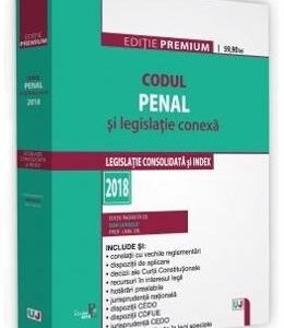 Codul penal si legislatie conexa Ed.2018 - Dan Lupascu