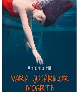 Vara Jucariilor Moarte - Antonio Hill