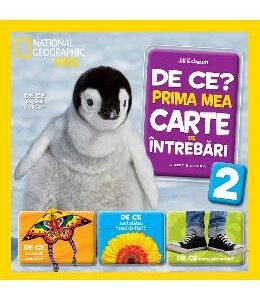 De ce? Prima mea carte de intrebari. Vol 2  - Jill Esbaum - National Geographic Kids