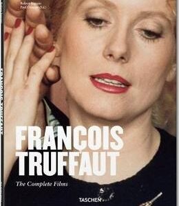 Francois Truffaut. The Complete Films - Robert Ingram