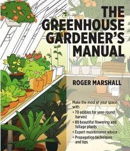 The Greenhouse Gardener's Manual - Roger Marshall