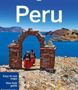 Lonely Planet Peru - Carolyn McCarthy , Carolina A. Miranda