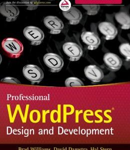 Professional WordPress: Design and Development - Brad Williams, David Damstra, Hal Stern