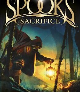 The Spook's Sacrifice: Book 6 - Joseph Delaney