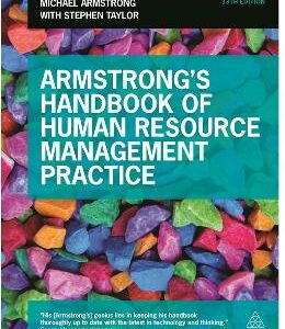 Armstrong's Handbook of Human Resource Management Practice - Michael Armstrong, Stephen Taylor