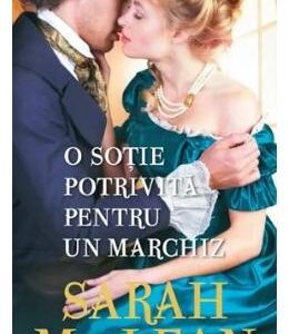 O sotie potrivita pentru un marchiz - Sarah MacLean