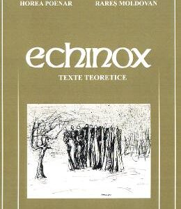 Echinox. Texte teoretice - Horea Poenar, Rares Moldovan