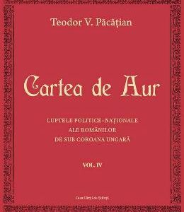 Cartea de aur vol.4 - Teodor V. Pacatian