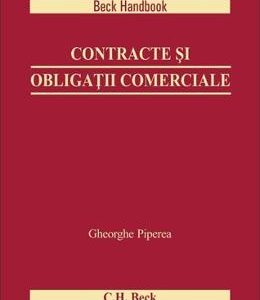 Contracte si obligatii comerciale - Gheorghe Piperea