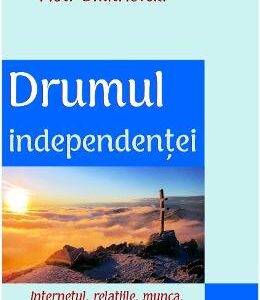 Drumul independentei - Piotr Dmitrievski