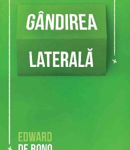 Gandirea laterala - Edward de Bono