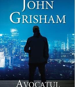 Avocatul rebel - John Grisham