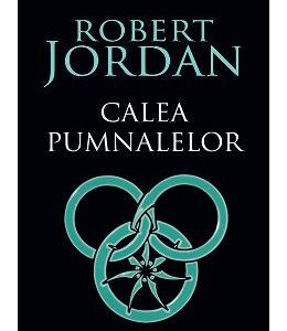 Calea pumnalelor. Seria Roata timpului. Vol.8 - Robert Jordan