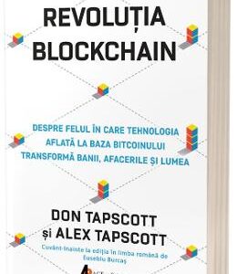 Revolutia Blockchain - Don Tapscott, Alex Tapscott