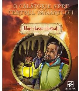 O calatorie spre centrul pamantului - Jules Verne