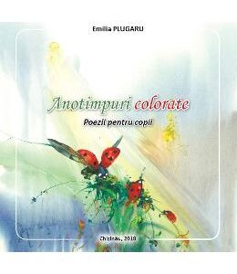 Anotimpuri colorate - Emilia Plugaru