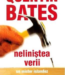 Nelinistea verii - Quentin Bates