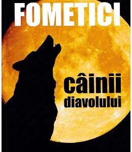 Cainii diavolului - Catalina Fometici