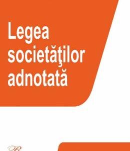 Legea societatilor adnotata. Act. 8 ianuarie 2019 - Sebastian Bodu