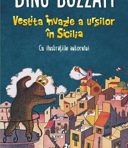 Vestita invazie a ursilor in Sicilia - Dino Buzzati