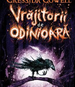 Vrajitorii de odinioara - Cressida Cowell