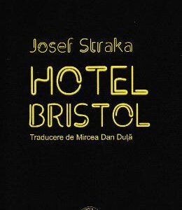 Hotel Bristol - Josef Straka