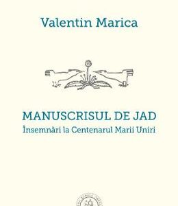 Manuscrisul de jad - Valentin Marica