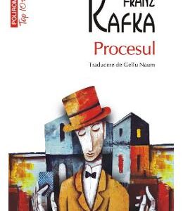 Procesul - Franz Kafka