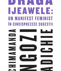 Draga Ijeawele - Chimamanda Ngozi Adichie