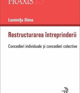 Restructurarea intreprinderii - Luminita Dima