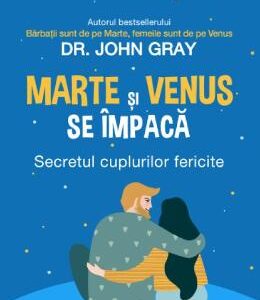 Marte si Venus se impaca - John Gray