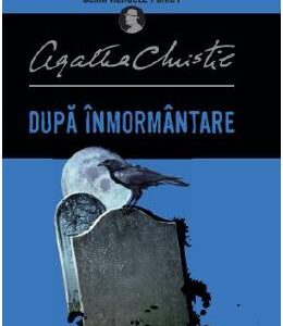 Dupa inmormantare - Agatha Christie