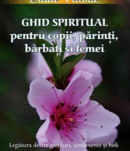 Ghid spiritual pentru copii, parinti, barbati si femei - Luule Viilma