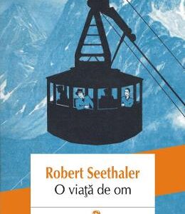 O viata de om - Robert Seethaler