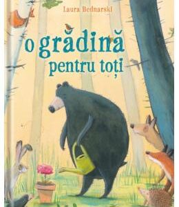 O gradina pentru toti - Laura Bednarski