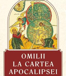 Omilii la Cartea Apocalipsei Vol.1 - Arhimandrit Athanasie Mitilinaios