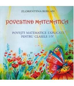 Povestind matematica - Florentina Berlan