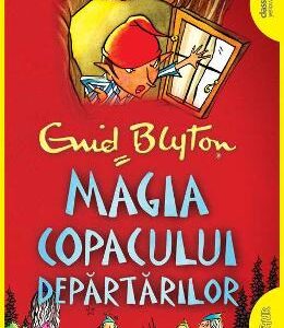 Magia copacului departarilor - Enid Blyton