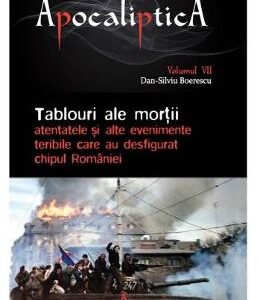 Apocaliptica Vol.7: Tablouri ale mortii - Dan-Silviu Boerescu