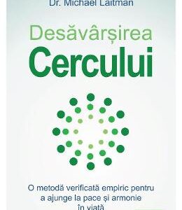 Desavarsirea Cercului - Michael Laitman