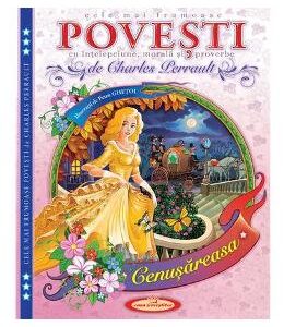 Cele mai frumoase povesti cu intelepciune, morala si proverbe - Charles Perrault