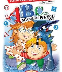 Abc-ul micului pieton - Petru Ghetoi