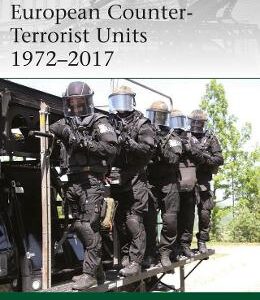 European Counter-Terrorist Units 1972-2017 - Leigh Neville, Adam Hook