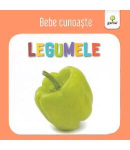 Legumele - Bebe cunoaste