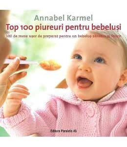 Top 100 piureuri pentru bebelusi - Annabel Karmel