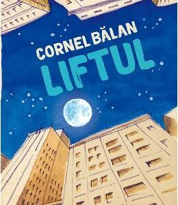 Liftul - Cornel Balan