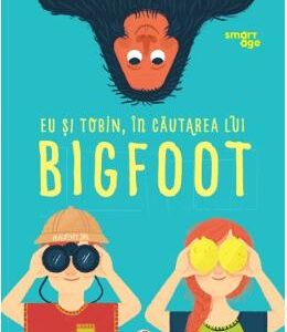 Eu si Tobin, in cautarea lui Bigfoot - Melissa Savage