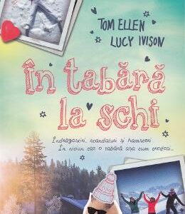 In tabara la schi - Tom Ellen, Lucy Ivison