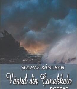 Vantul din Canakkale: Boreas - Solmaz Kamuran